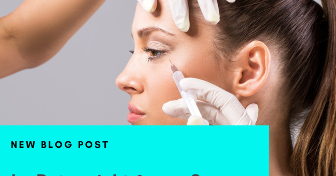 Is Botox right for me?